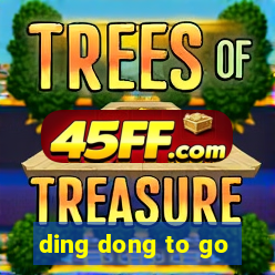 ding dong to go